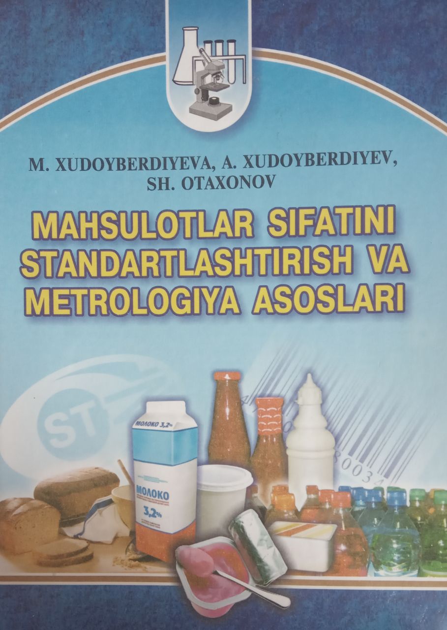 Mahsulotlar sifatini standartlashtirish va metrologiya asoslari