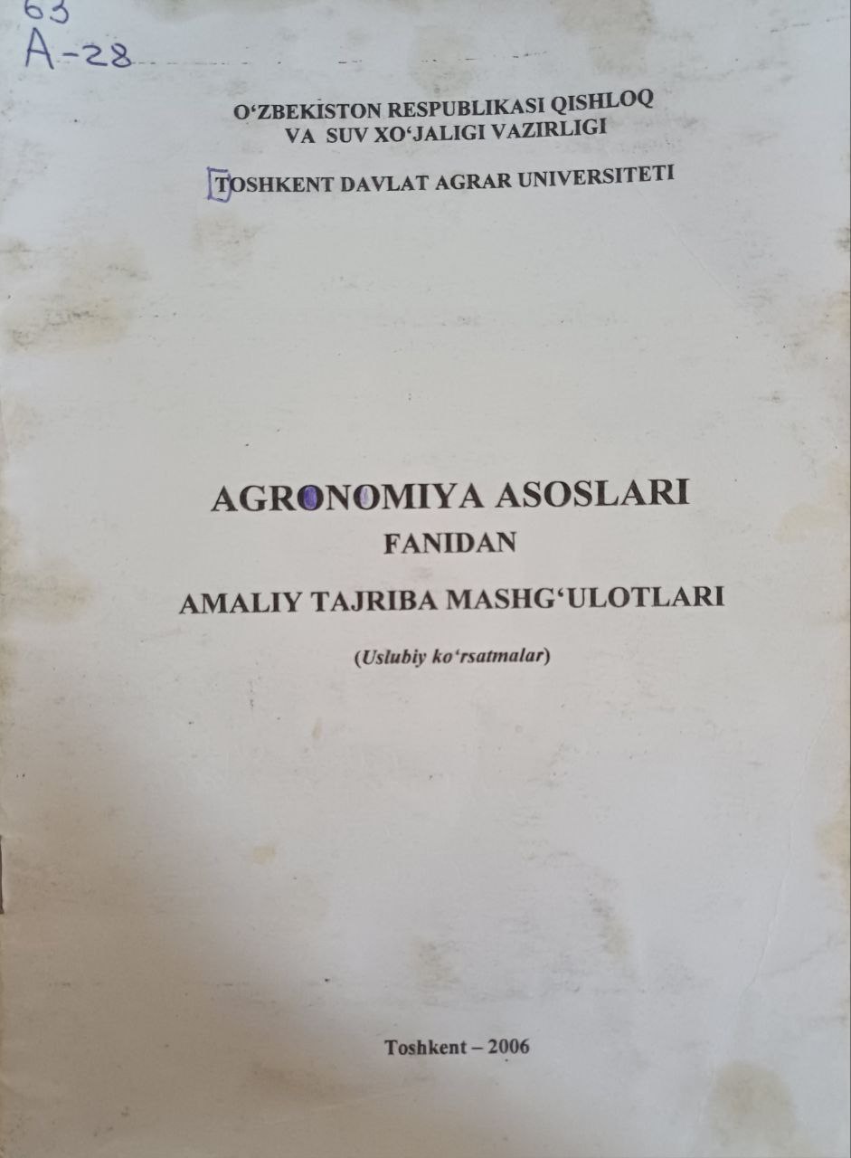 Agronomiya asoslari fanidan amaliy tajriba mashg'ulotlari