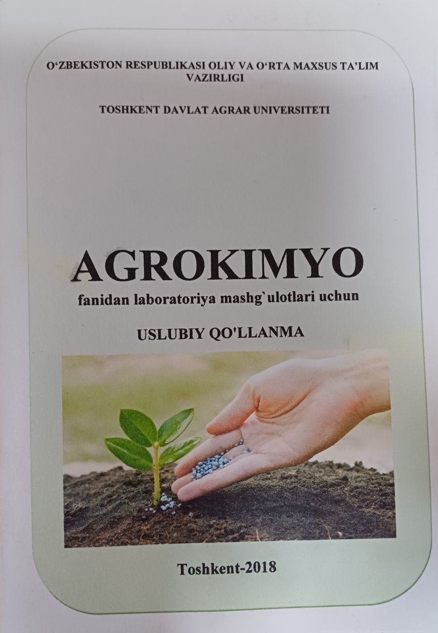 Agrokimyo fanidan laboratoriya mashg`ulotlari uchun uslubiy qo`llanma