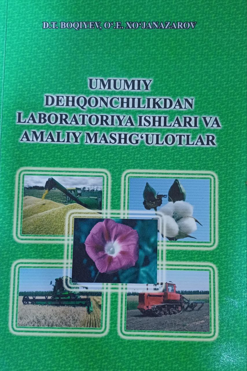 Umumiy dehqonchilikdan laboratoriya ishlari va amaliy mashg'ulotlar