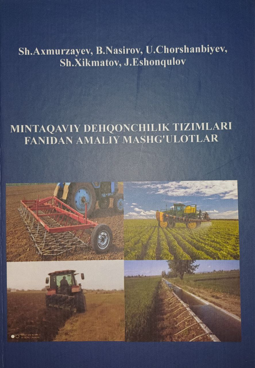 Mintaqaviy dehqonchilik tizimlari fanidan amaliy mashg'ulotlar