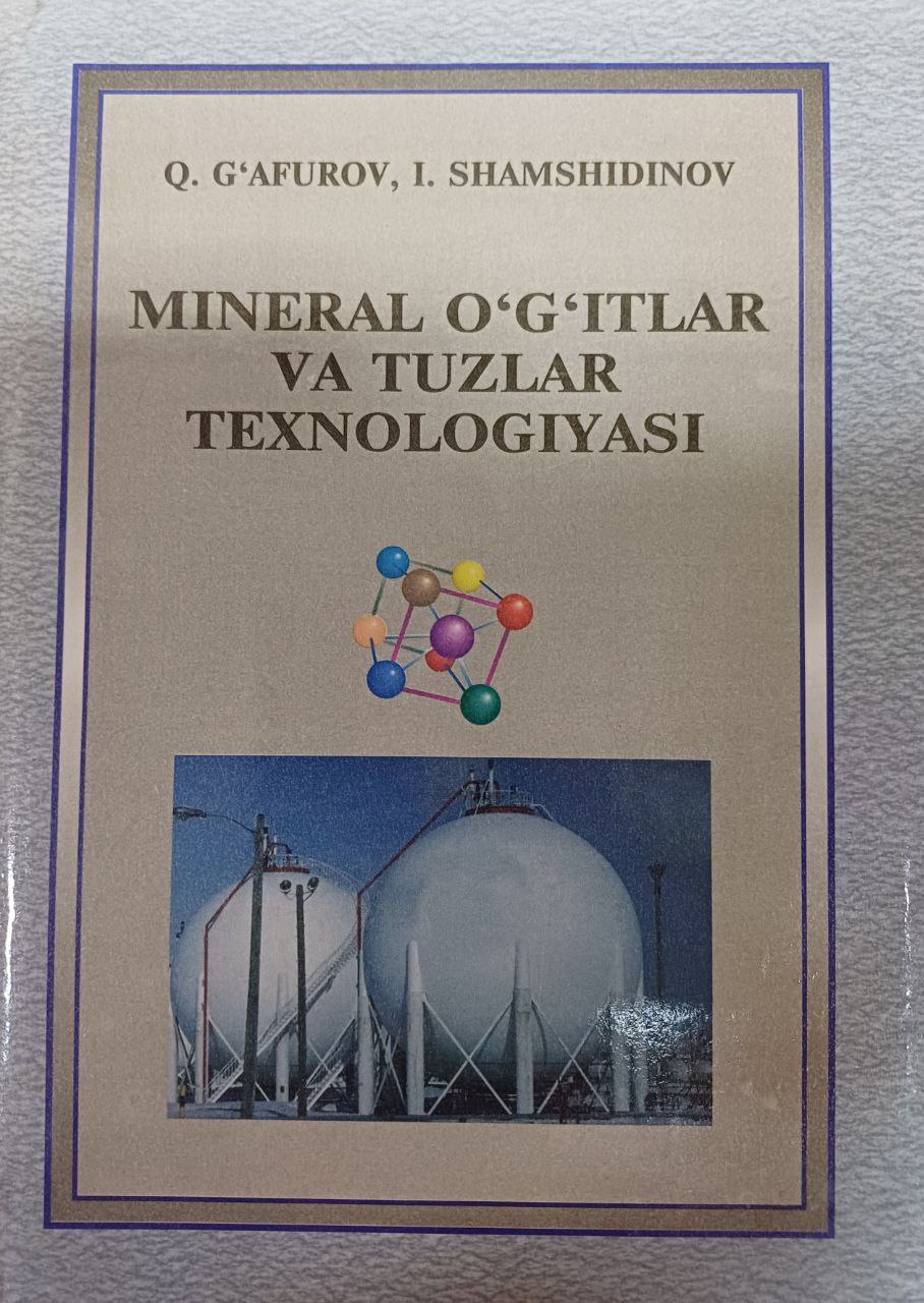 Mineral o'gitlar va tuzlar texnologiyasi