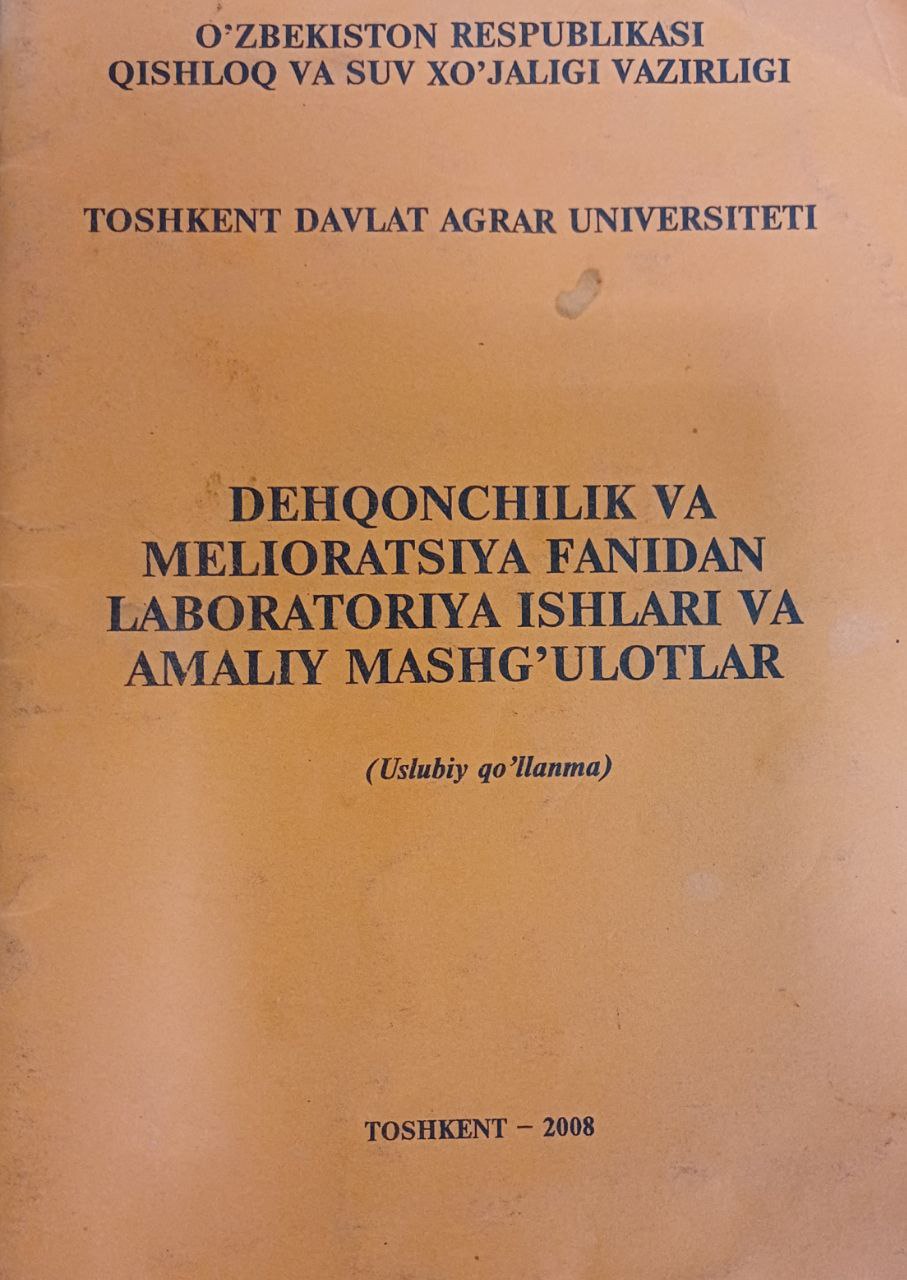 Dehqonchilik va melioratsiya fanidan laboratoriya ishlari va amaliy mashg'ulotlar