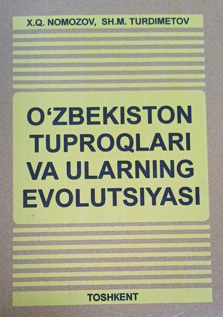 O'zbekiston tuproqlari va ularning evolutsiyasi
