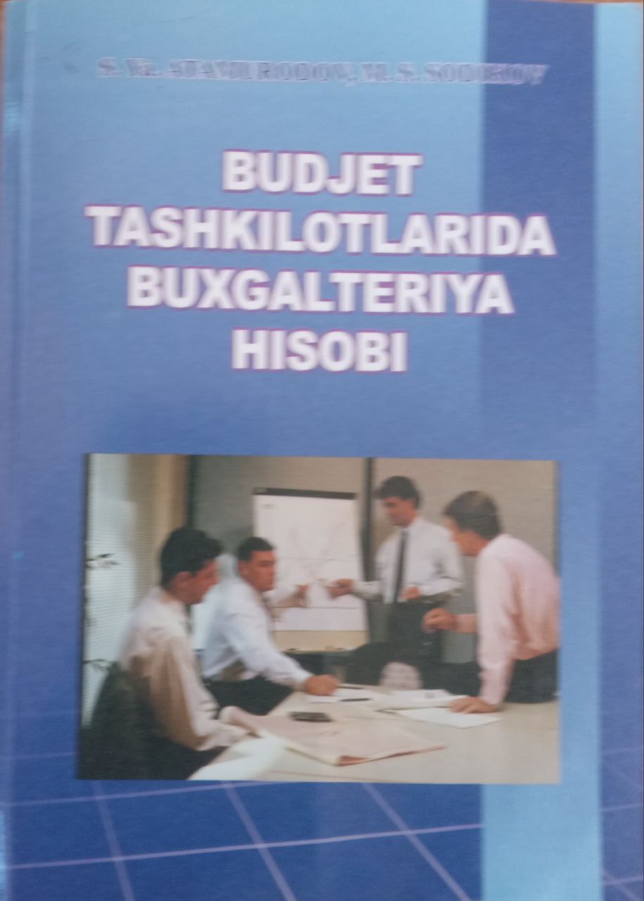Budjet tashkilotlarda buxgalteriya hisobi