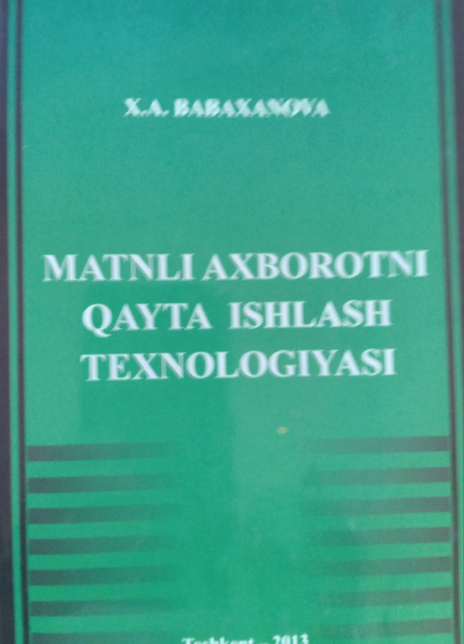 Matnli axborotni qayta ishlash texnologiyasi