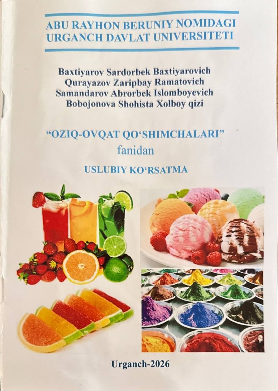 Oziq-ovqat qo'shimchalari fanidan uslubiy ko'rsatma