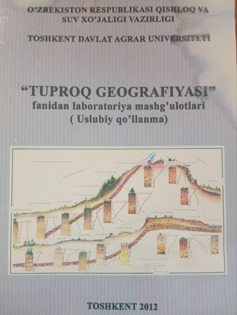 Tuproq geografiyasi fanidan laboratoriya mashg`ulotlari