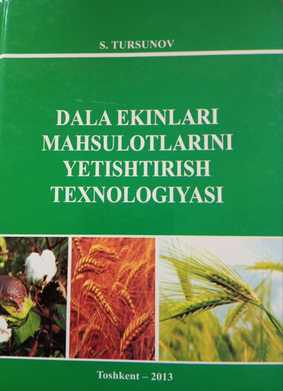 Dala ekinlari mahsulotlarini yetishtirish texnologiyasi