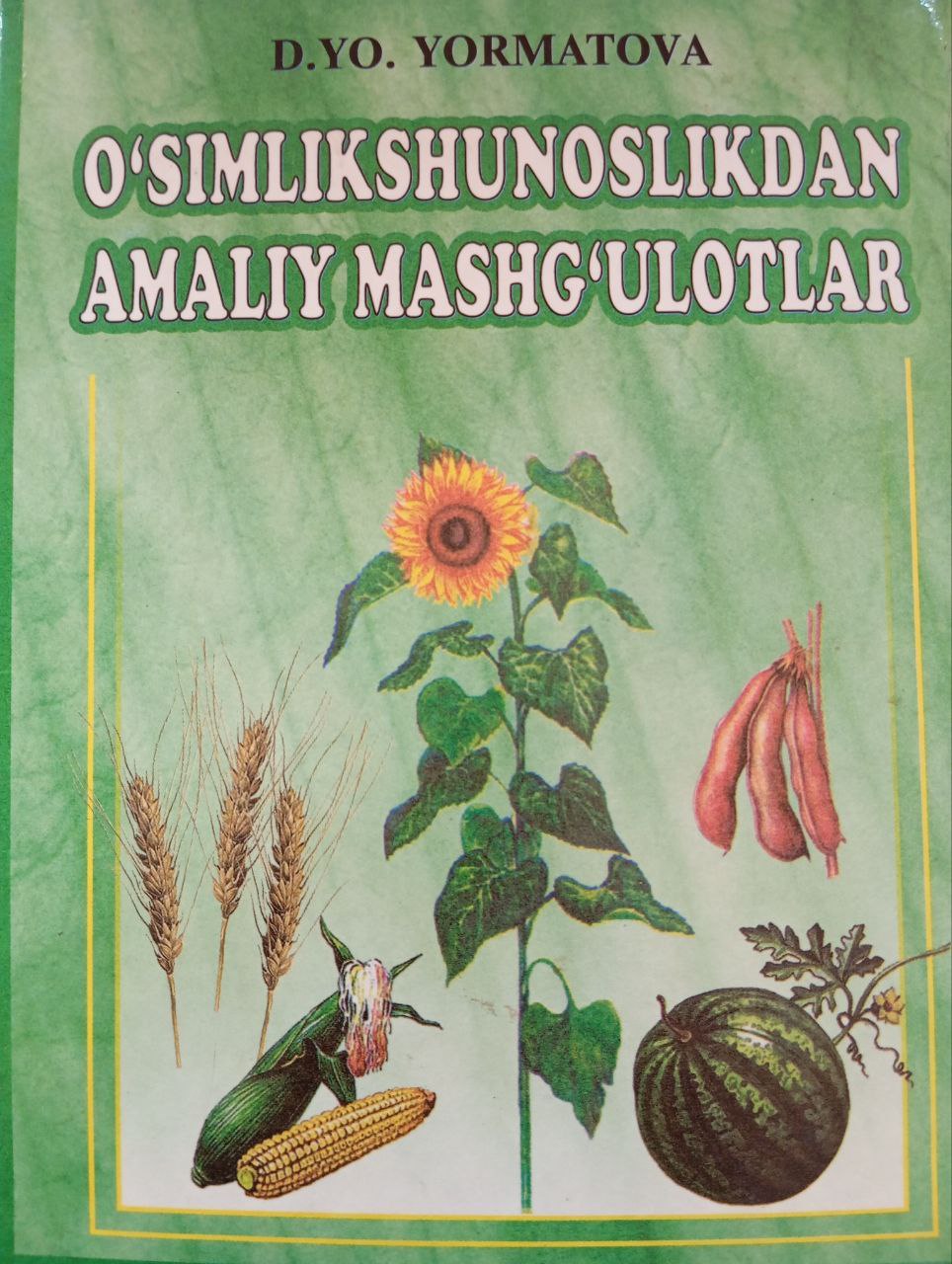 O`simlikshunoslikdan amaliy mashg`ulotlar