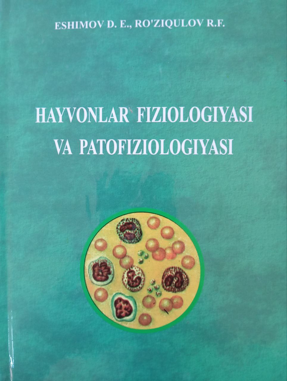 Hayvonlar fiziologiyasi va patafiziologiyasi