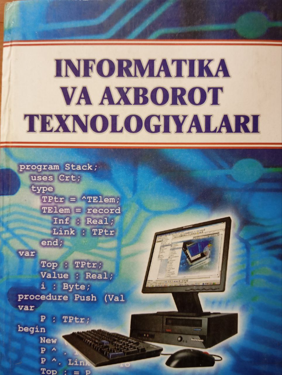 Informatika va axborot texnologiyalari