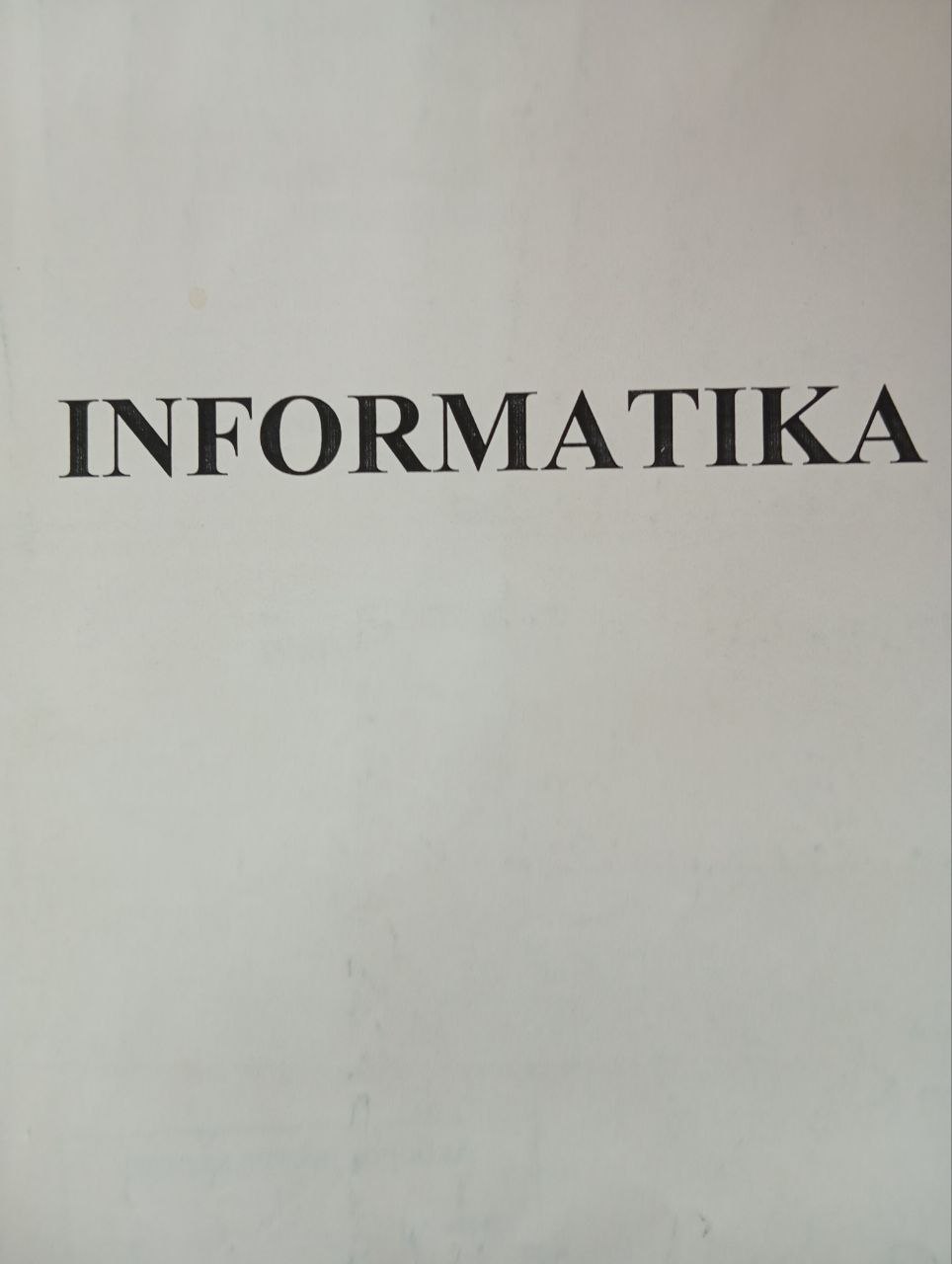 Informatika va axborot texnologiyalari