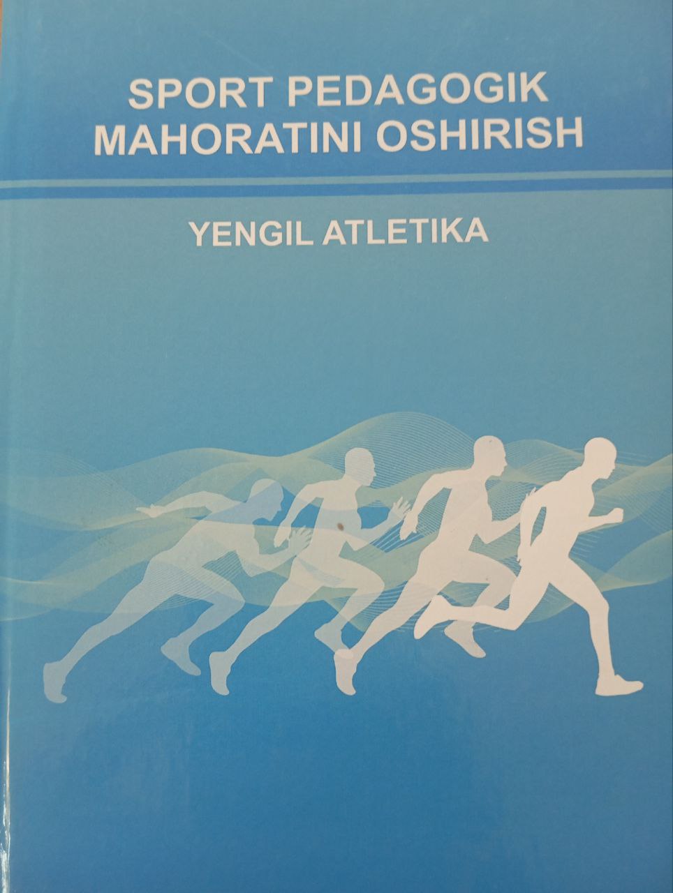 Sport pedagogik maxoratini oshirish (yengil atletika)