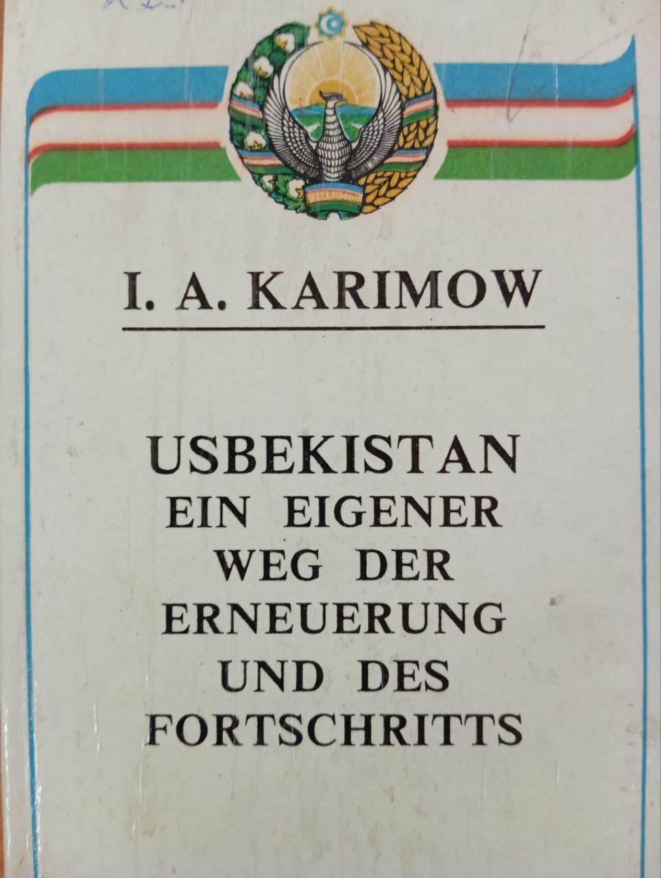 Uzbekistan ein eigener weg der erneuerung und des fortschritts