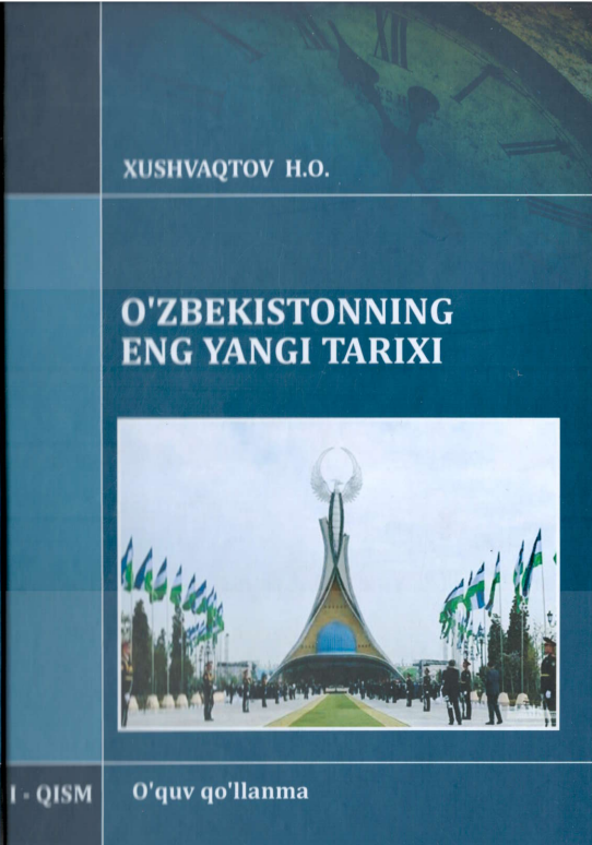 O'zbekistonning eng yangi tarixi. 1-qism