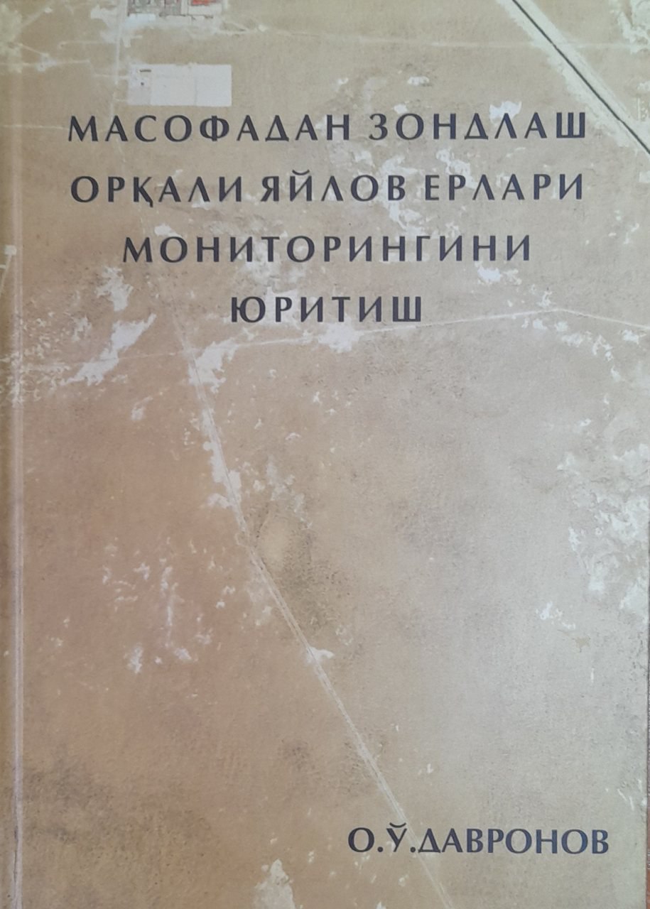 Масофадан зондлаш орқали яйлов ерлари мониторингини юритиш