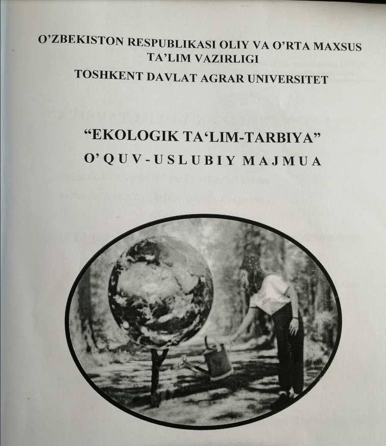 Ekologik ta'lim - tarbiya fanidan o'qub-uslubiy majmua