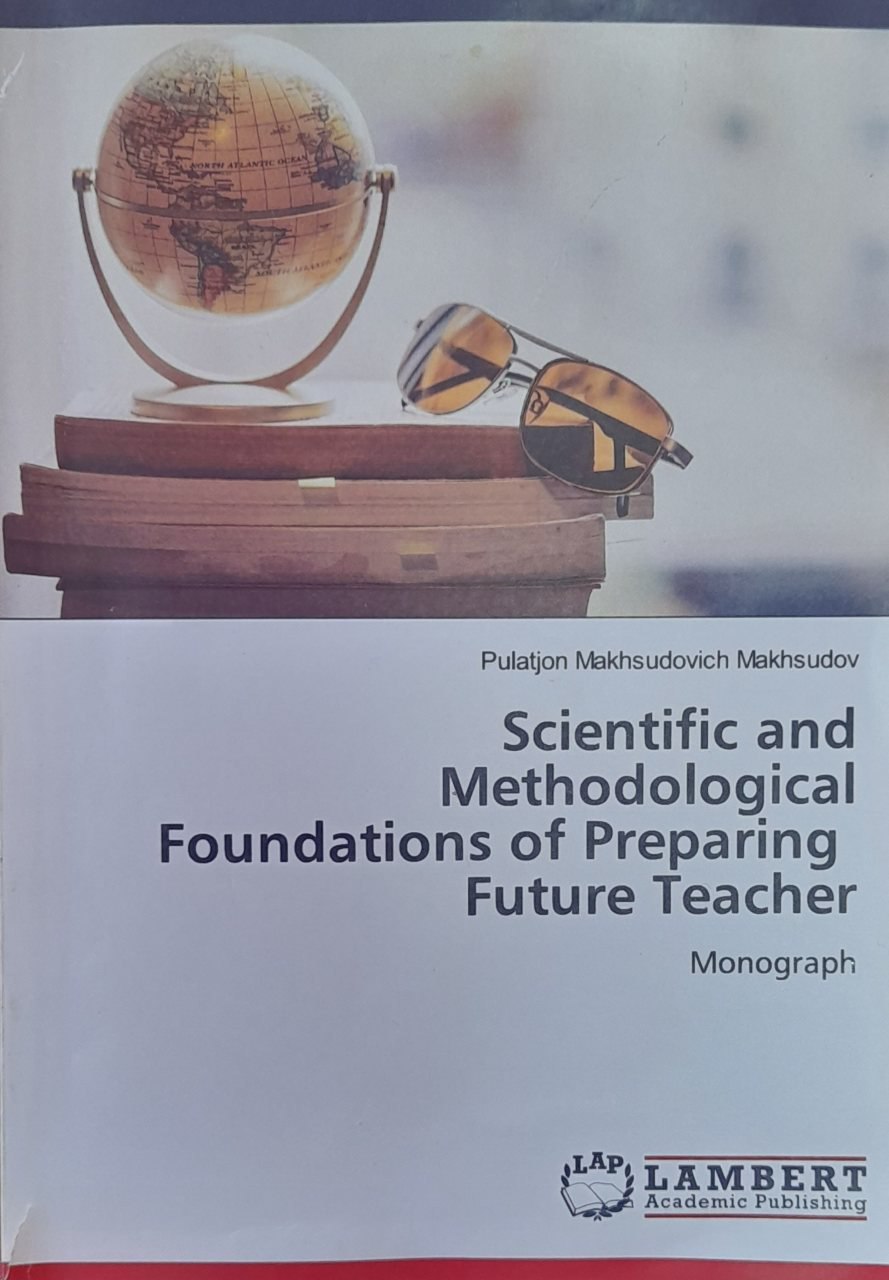 Scientific and Methodological Foundations of Preparing Future Teacher