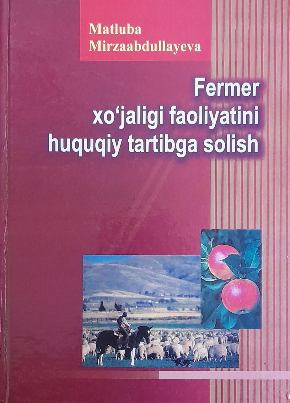 Fermer xo`jaligi faoliyatini huquqiy tartibga solish