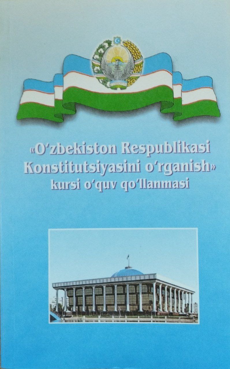 O'zbekiston Respublikasi Konstitutsiyasini o'rganish