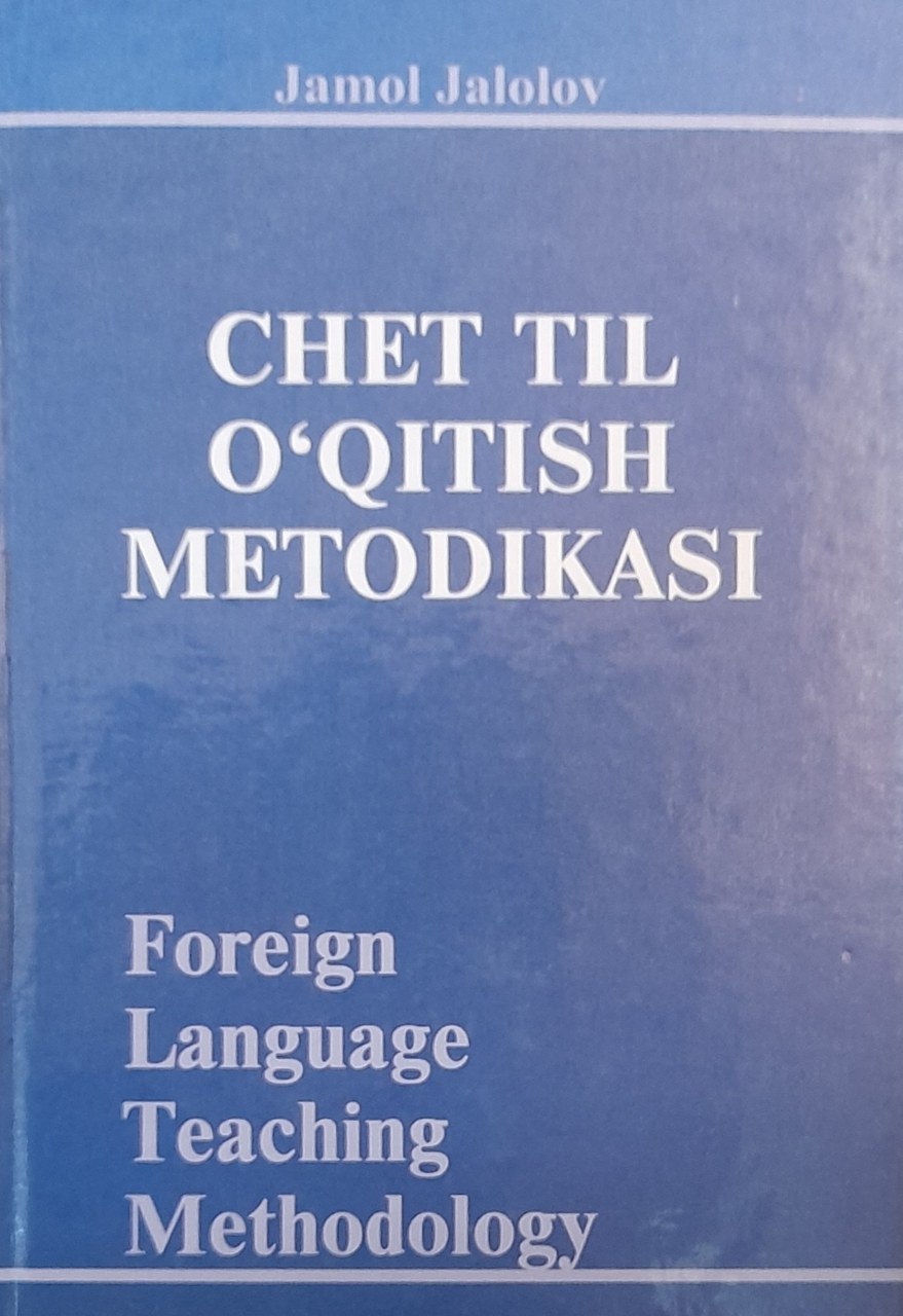 Chet til o`qitish metodikasi