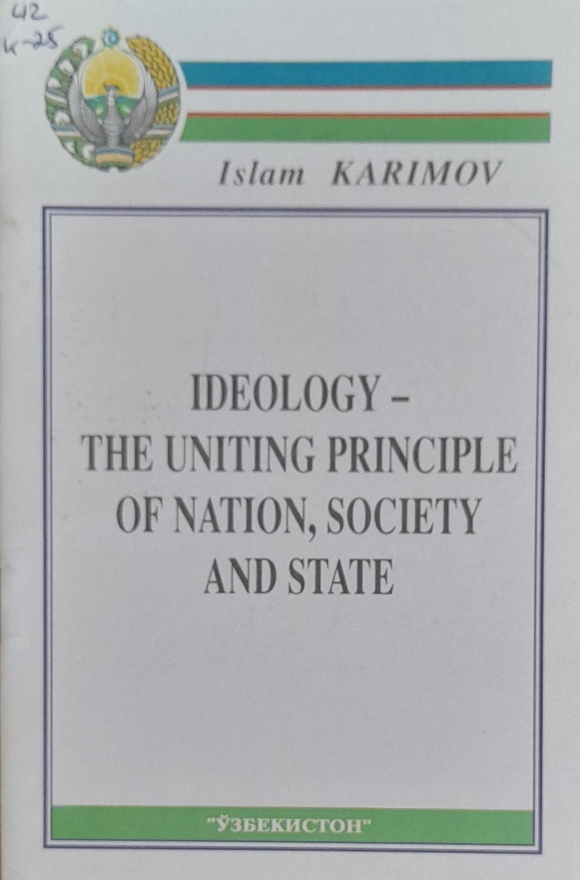 Ideology-The uniting principle of nation, society and state