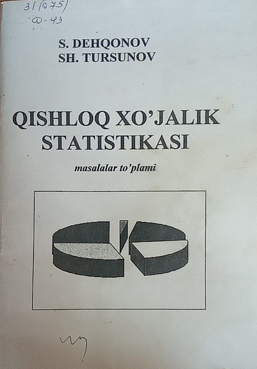 Qishloq xo`jalik statistikasi fanidan masalalar to`plami