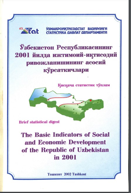 Ўзбекистон Республикасининг 2001 йилда ижтимоий-иқтисодий ривожланишининг асосий кўрсатгичлари