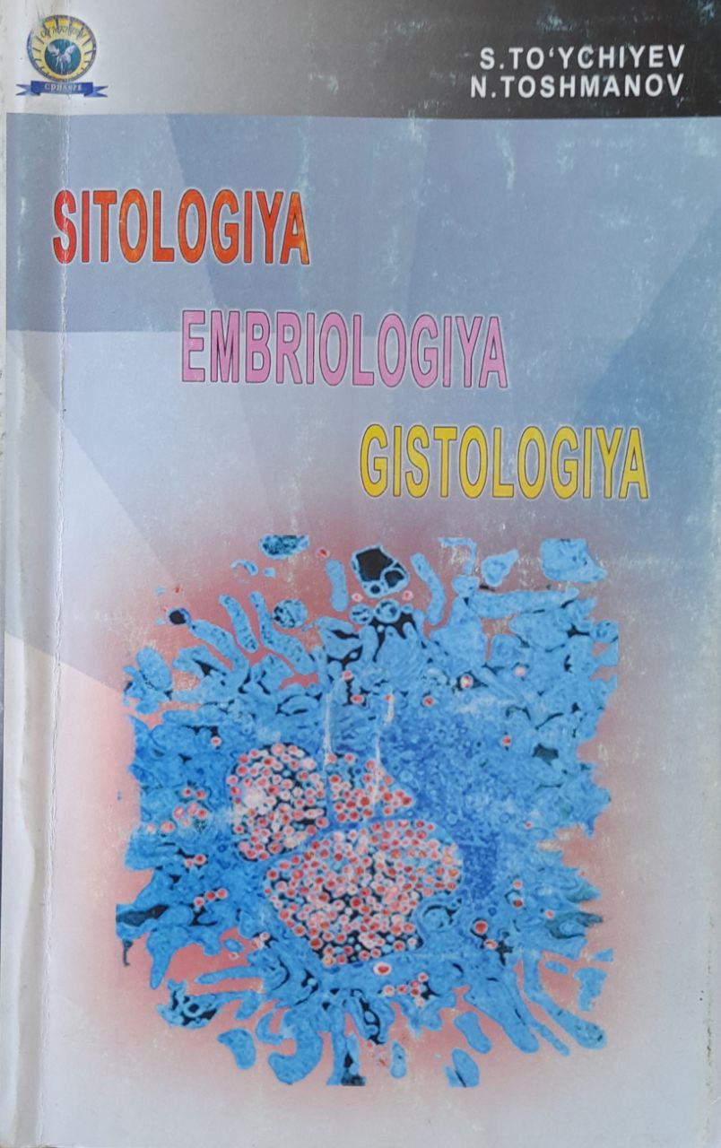 Sitologiya embriologiya gistologiya