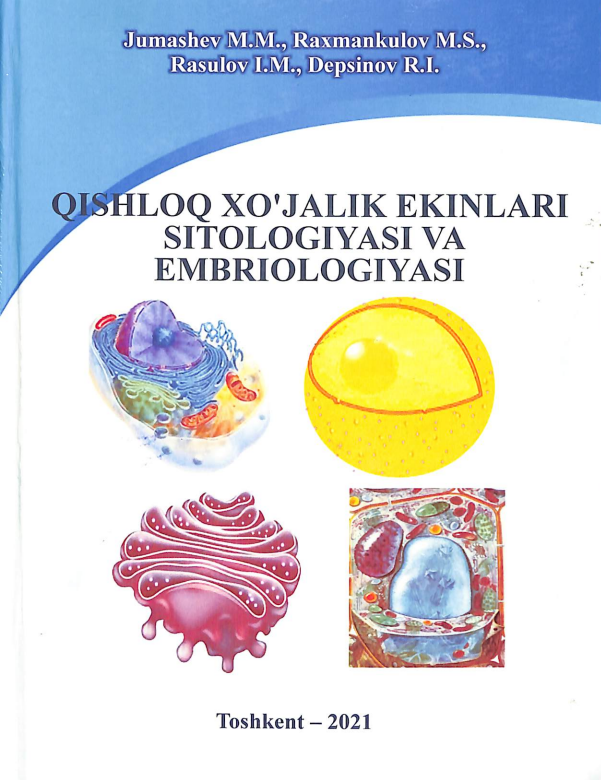 Qishloq xo`jalik ekinlari sitologiyasi va embriologiyasi