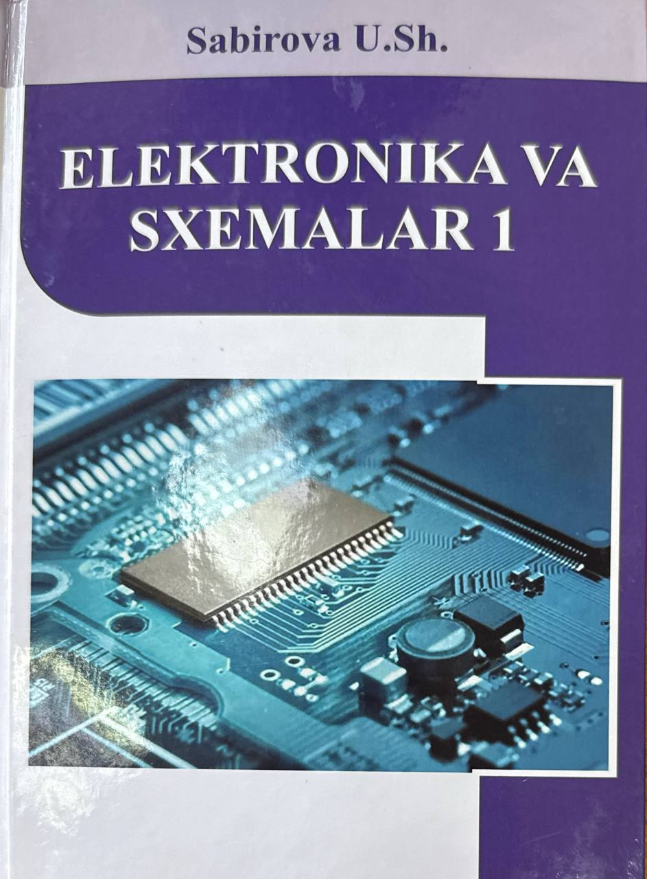 Elektronika va sxemalar. 1