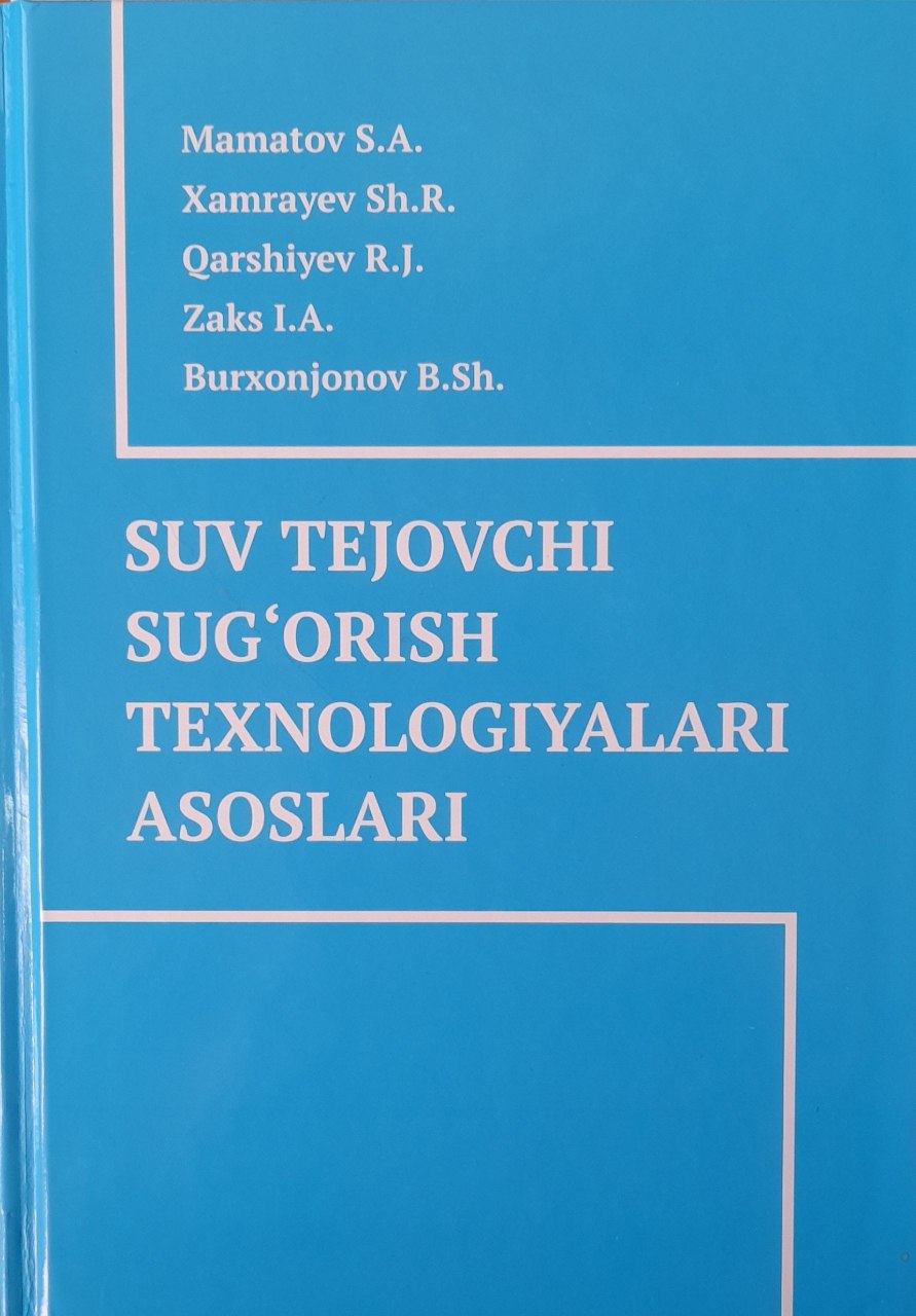 Suv tejovchi sug`orish texnologiyalari asoslari