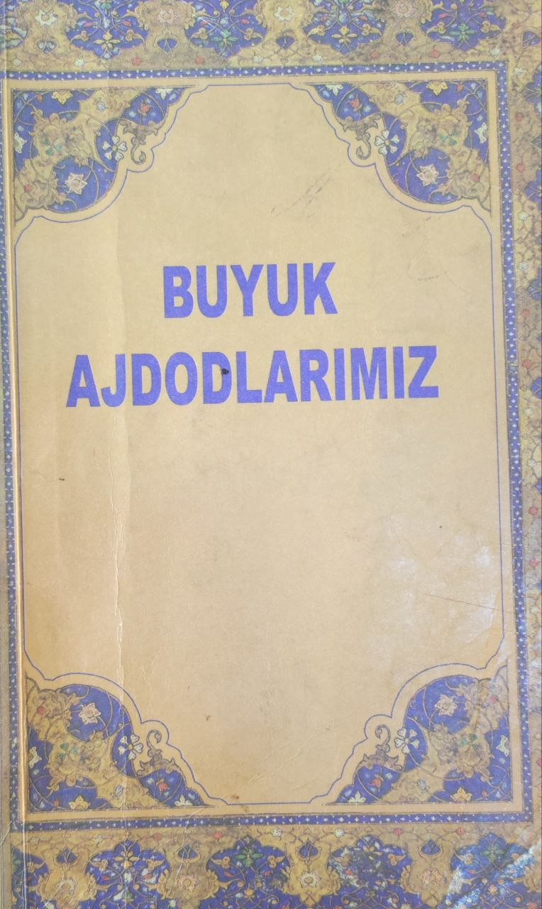 Buyuk ajdodlarimiz