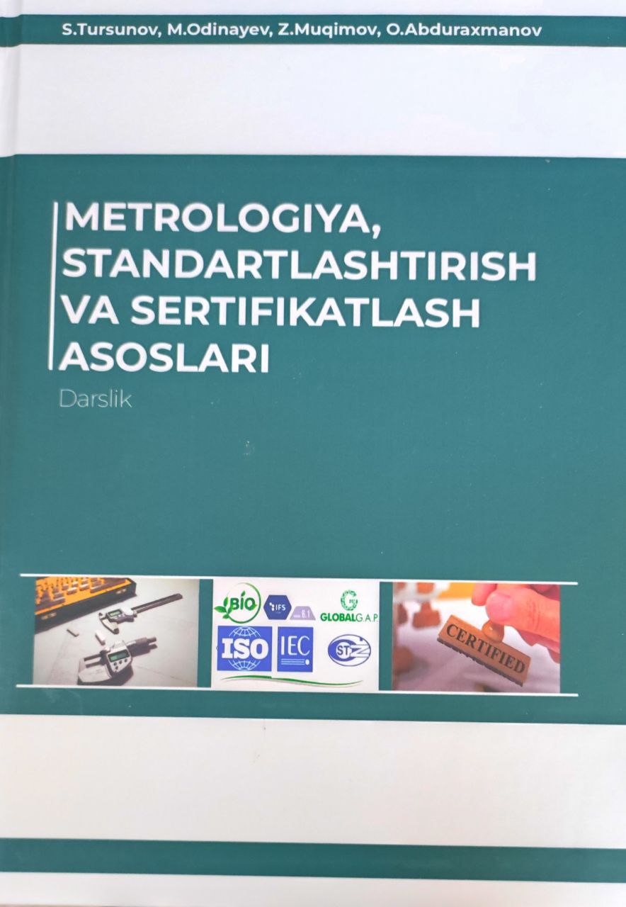 Metrologiya, standartlashtirish va sertifikatlash asoslari