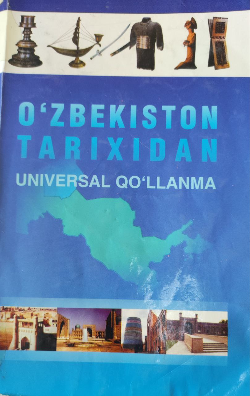 O`zbekiston tarixidan universal qo`llanma