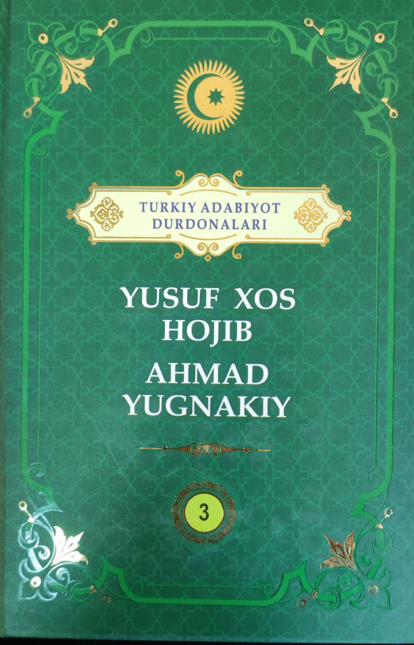 Yusuf Xos Hojib. Ahmad Yugnakiy