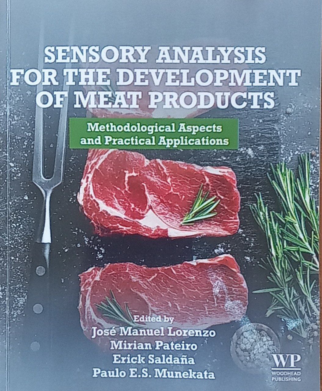 Sensory analysis for the development of meat products