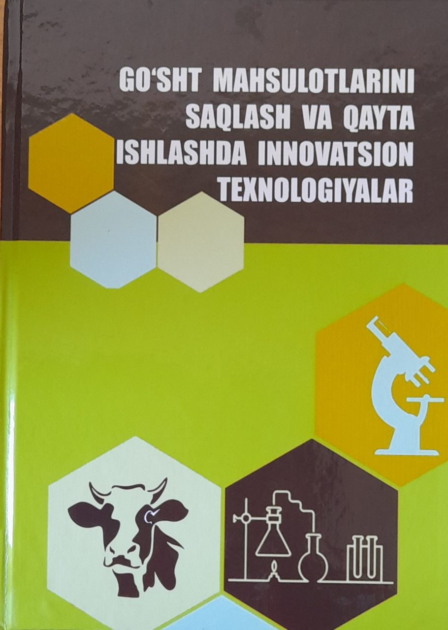 Go'sht mahsulotlarini saqlash va qayta ishlashda innovatsion texnologiyalar