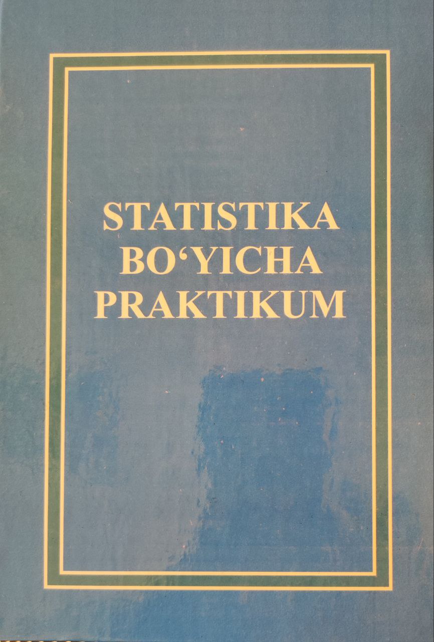 Statistika bo`yicha praktikum