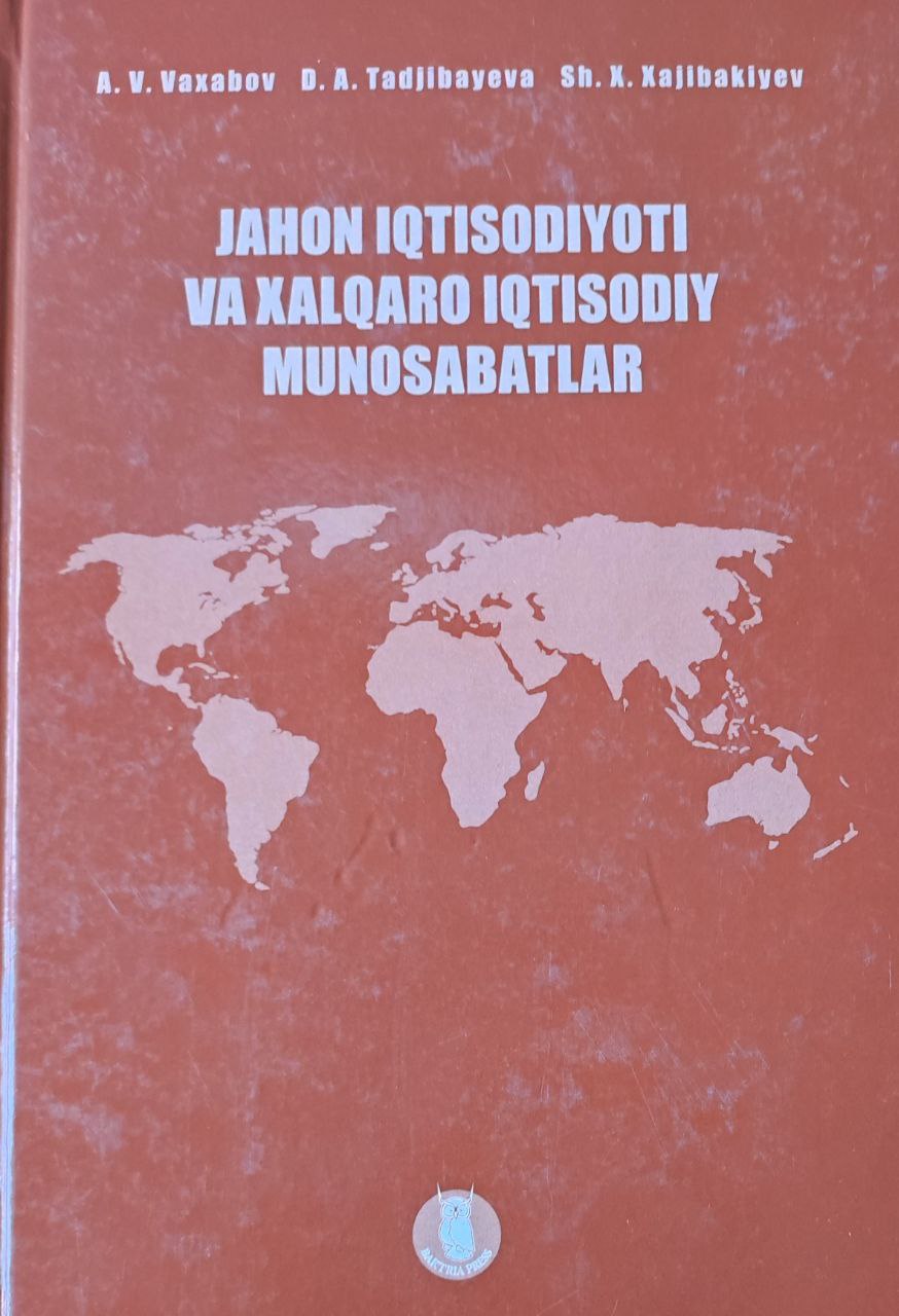 Jahon iqtisodiyoti va xalqaro iqtisodiy munosabatlar