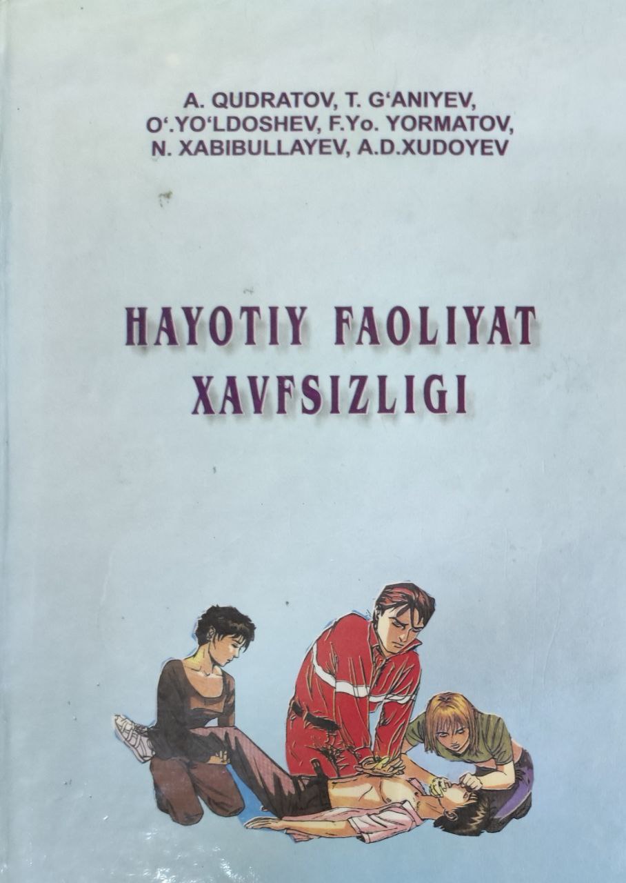 Hayotiy faoliyat xavfsizligi fanidan ma`ruza kursi