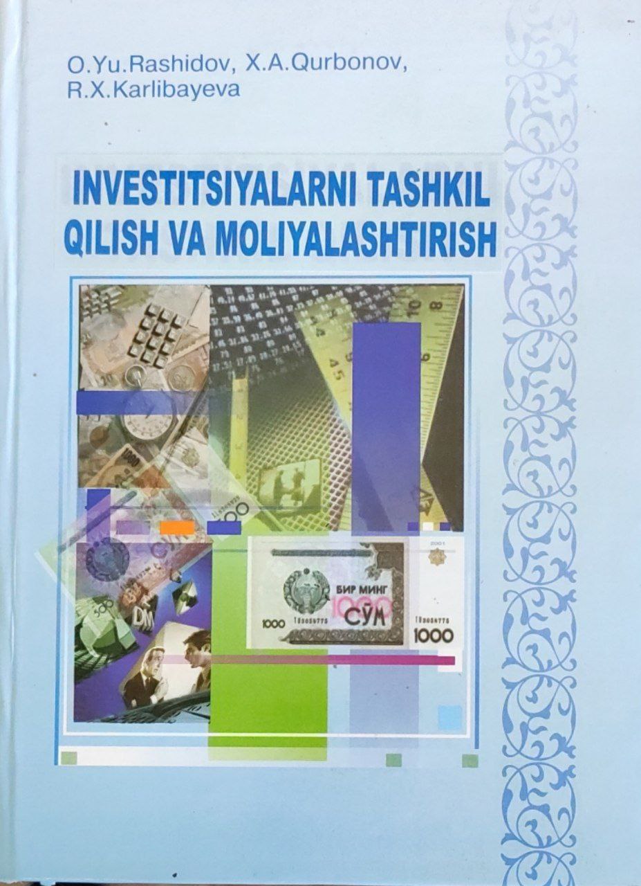 Investitsiyalarni tashkil etish va moliyalashtirish