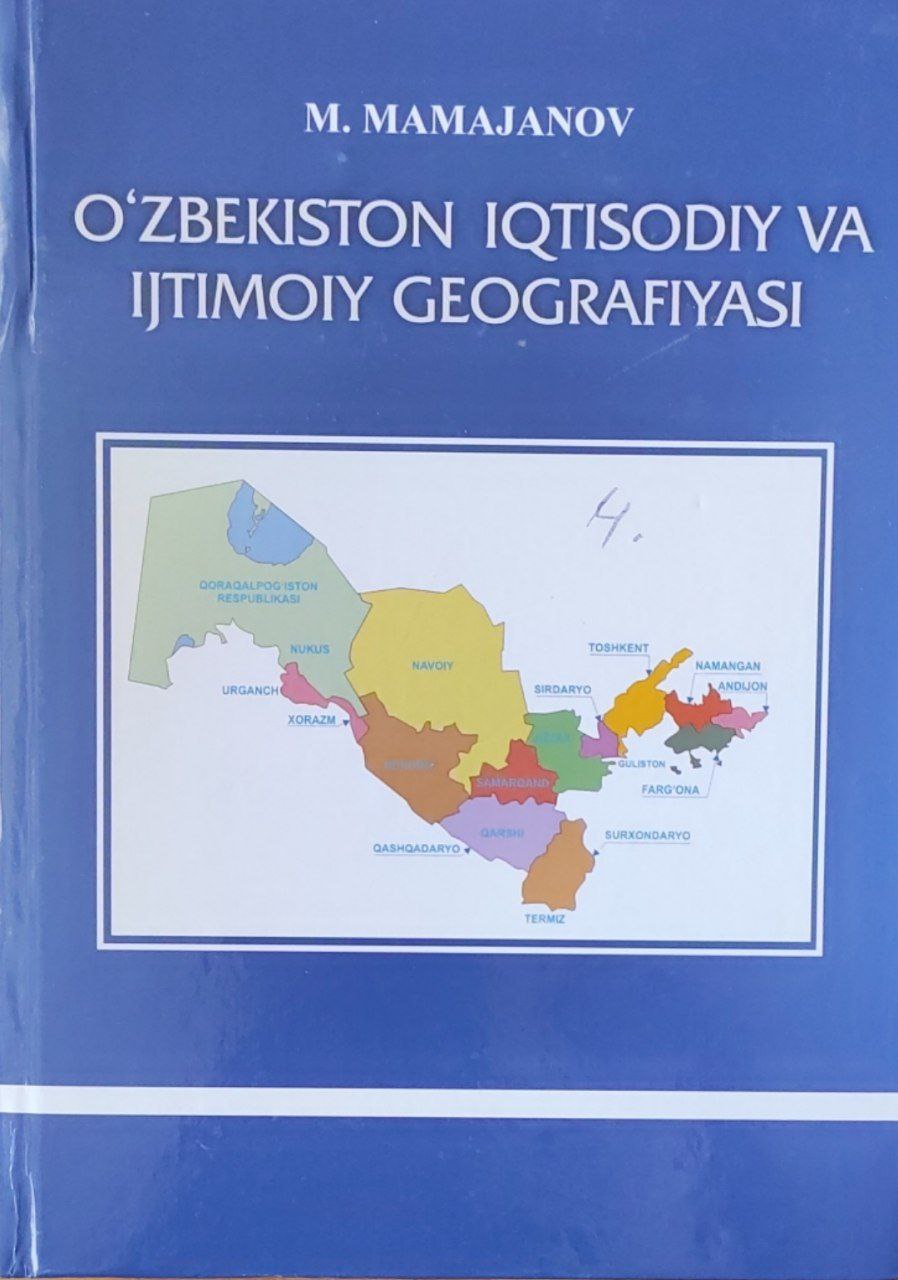 O`zbekiston iqtisodiy va ijtimoiy geografiyasi