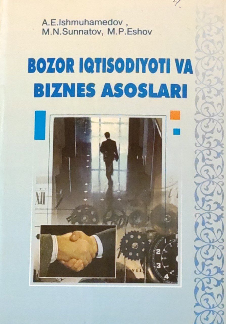 Bozor iqtisodiyoti va biznes asoslari