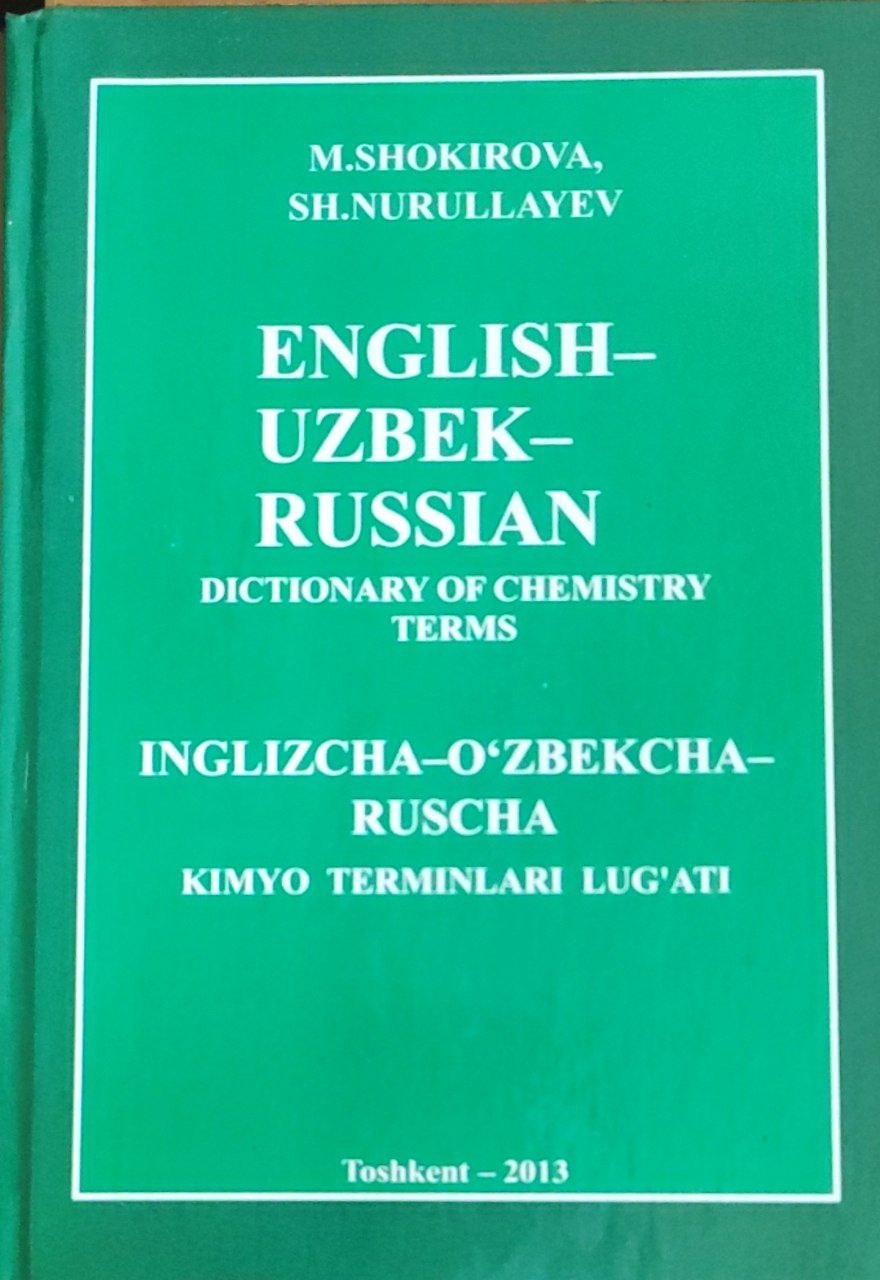 Inglizcha-o`zbekcha-ruscha kimyo terminlari lug`ati