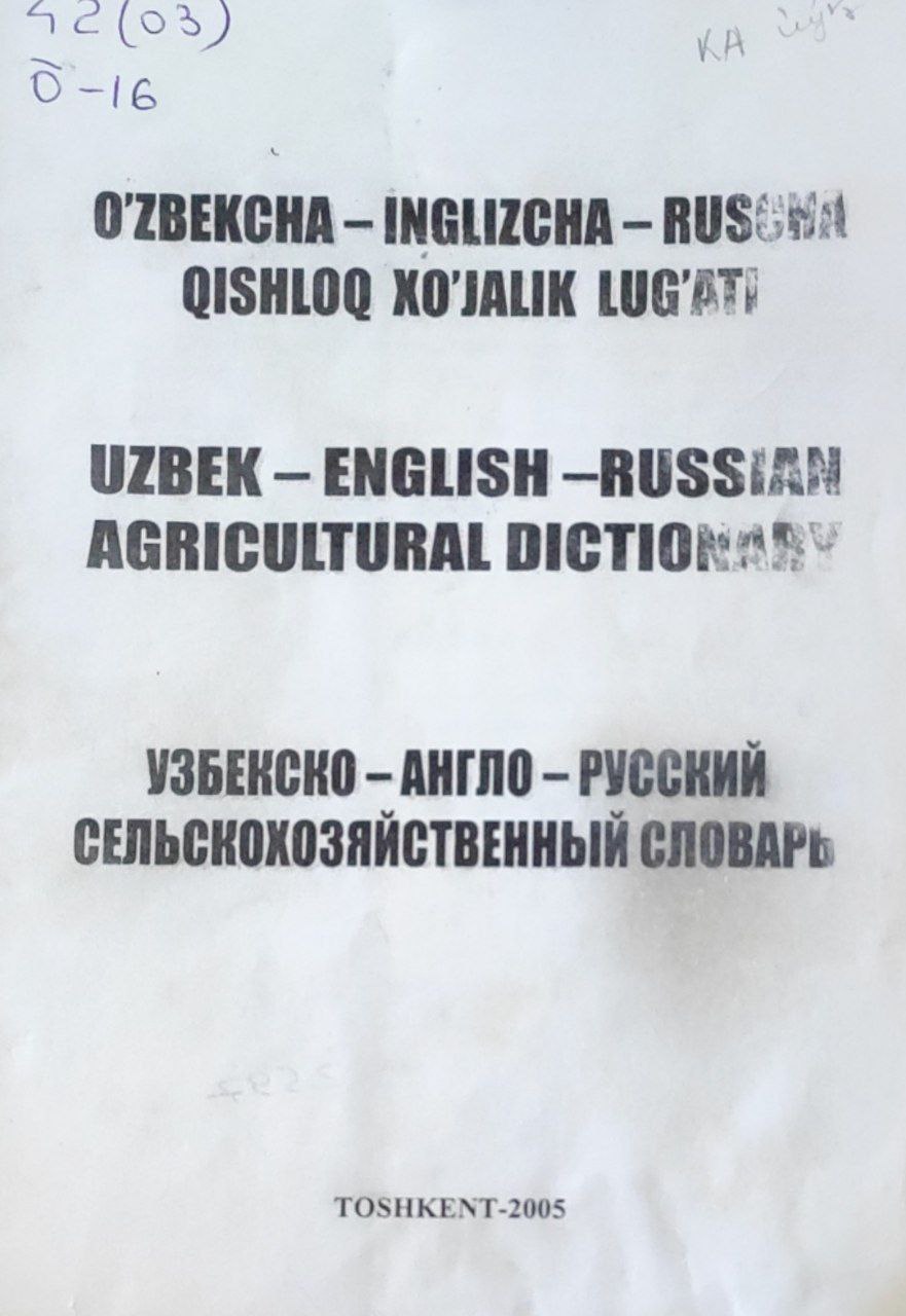 O`zbekcha-inglizcha-ruscha qishloq xo`jalik lug`ati