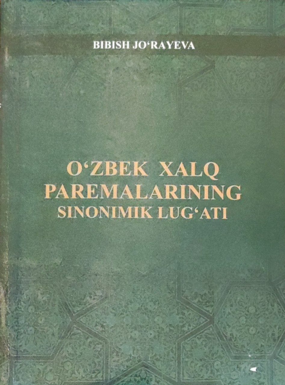 O'zbek xalq paremalarining sinonimik lug'ati