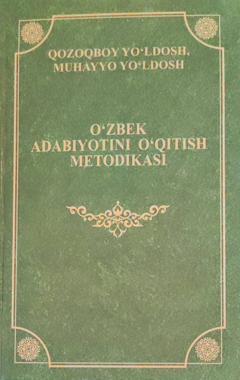 O'zbek adabiyotini o'qitish metodikasi