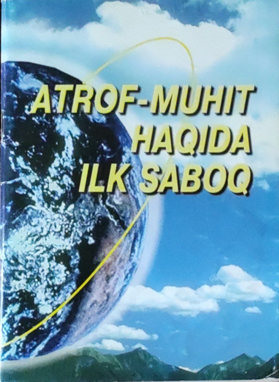 Atrof-muhit haqida ilk saboq